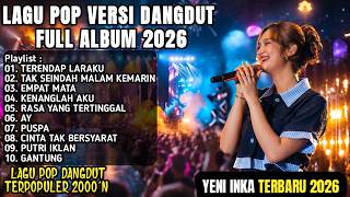 Download lagu YENI INKA TERBARU FULL ALBUM 2026 - TERENDAP LARAKU, TAK SEINDAH MALAM KEMARIN, EMPAT MATA mp3