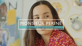 Monsieur Periné: orgullo por lo latinoamericano