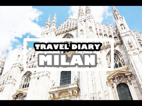 MILAN, ITALY || TRAVEL DIARY | Leila Mekhdiyeva