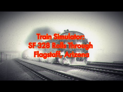 4K Train Simulator: SF 328 Rolls Through Flagstaff, Arizona