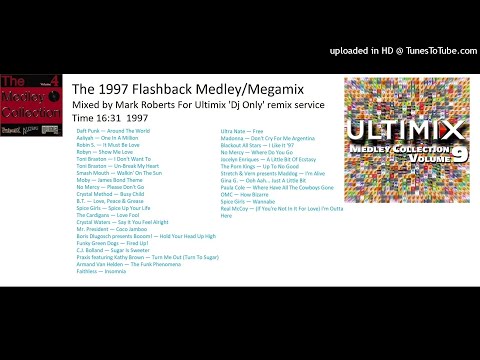 The 1997 Flashback Medley (Ultimix Megamix by Mark Roberts 1997)