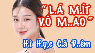 “ L.Á  M.Í.T  V.Ô  M..AO “  H.ì  H..ục  C.ả  Đ..êm
