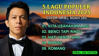 Download lagu 🎧5 MINI ALBUM COVER ARIEL NOAH VOCAL AI ( Artificial Intelejen )🎸 mp3
