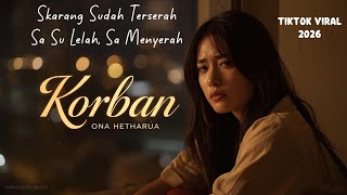 Download lagu SEKARANG SUDAH TERSERAH SA SU LELAH SA MENYERAH | KORBAN - ONA HETHARUA | AmbonSoulMusic mp3 Download lagu SEKARANG SUDAH TERSERAH SA SU LELAH SA MENYERAH | KORBAN - ONA HETHARUA | AmbonSoulMusic mp3