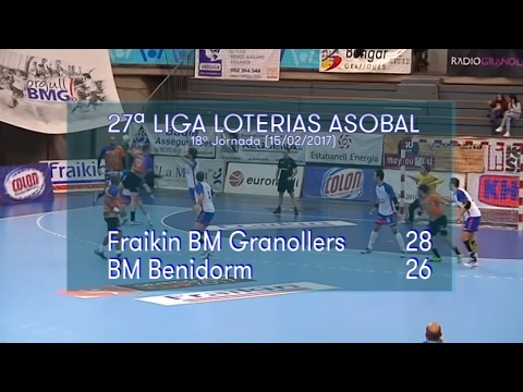 LIGA LOTERIAS ASOBAL J18 Fraikin BM Granollers - BM Benidorm 28 - 26