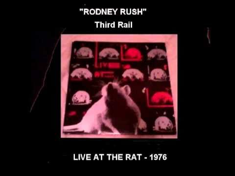 Live at The Rat - "Rodney Rush" - Third Rail