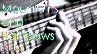 Mountains and Rainbows at Lo & Behold Records and Books