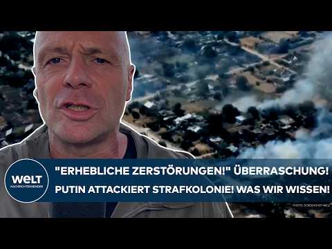 PUTINS KRIEG: "Erhebliche Zerstörungen!" Überraschende Russen-Attacke auf Strafkolonie! Die Lage!