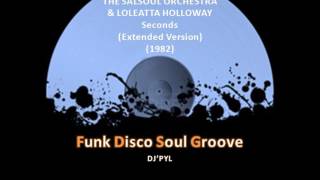 THE SALSOUL ORCHESTRA &amp; LOLEATTA HOLLOWAY - Seconds (Extended Version) (1982)