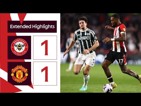 Brentford 1 Manchester United 1 | Extended Premier League Highlights