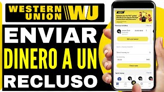 How to SEND MONEY to an INMATE via Western Union (Complete Guide 2026)