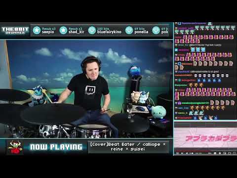 The8BitDrummer plays Beat Eater by Police Piccadilly ft. 初音ミク (calliope × reine × suisei cover)