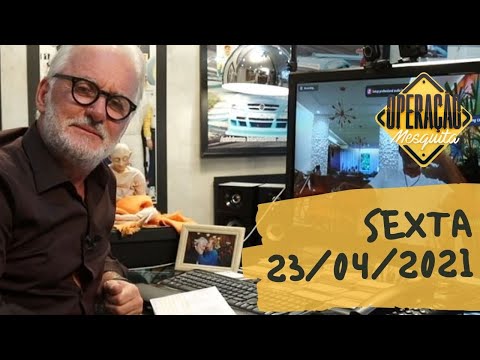 Operação Mesquita 23/04/2021 - Entrevista com Marcos Pasquim