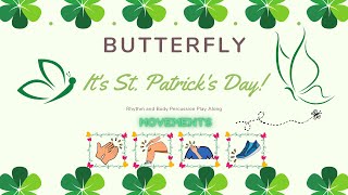 Body Percussion Play Along │ St. Patrick's Day Butterfly Folk song