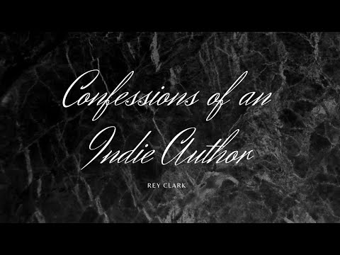 Confessions of an Indie Author