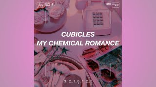 My Chemical Romance - Cubicles (Lyrics)