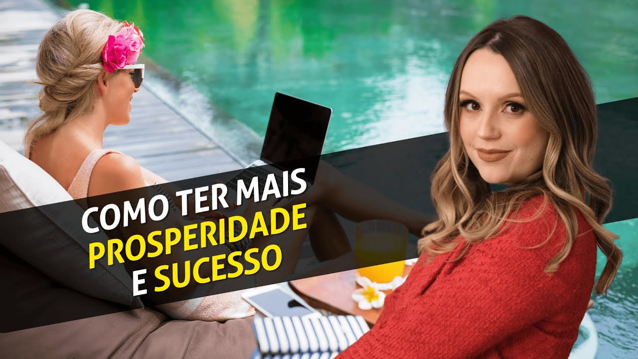 Como ter mais prosperidade e sucesso