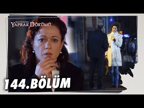 Yaprak Dökümü 144. Bölüm - Full Bölüm