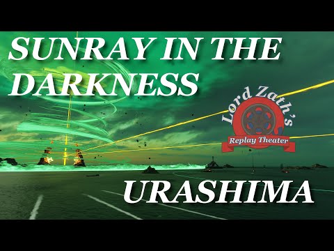 Speedy Boi Urashima (Kagero) Sunray in the Darkness Zath Plays World of Warships
