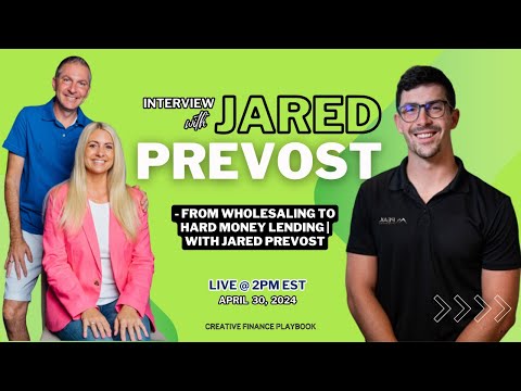 From Wholesaling to Hard Money Lending: Interview with Jared Prevost