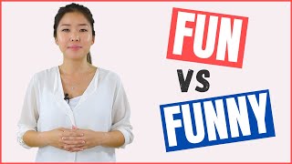 FUN vs FUNNY Difference Meaning Example Sentences 