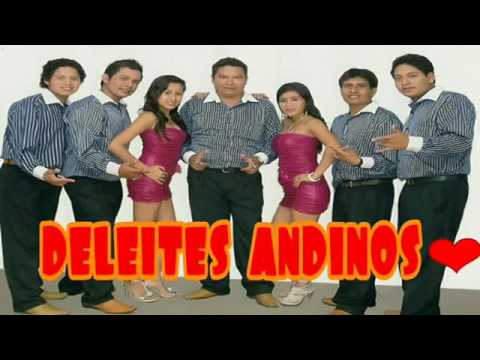 DELEITES ANDINOS  _ BAILADITAS DE MI TIERRA