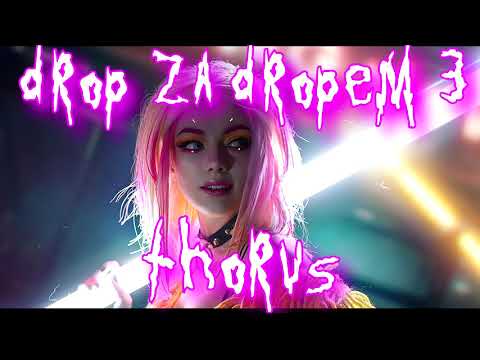 DROP ZA DROPEM 3 🍭 - VIXA + VIDEO MIX | THORVS