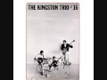 Delia's Gone By The Kingston Trio