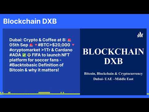Dubai: Crypto & Coffee at 8: 🚨05th Sep 🚨 🔻#BTC$20,000 🔻#cryptomarket 1Tr & Cardano #ADA ✅ ⚽ FIFA...