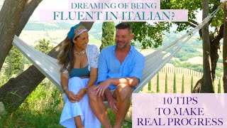 STRUGGLING TO LEARN ITALIAN? 10 TIPS TO MAKE REAL PROGRESS. (With My Best Friend Brian)