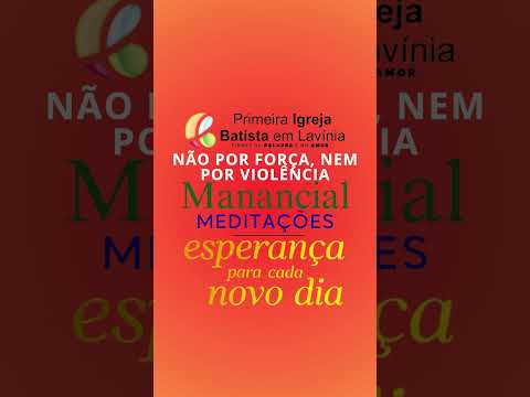 NÃO POR FORÇA, NEM POR VIOLENCIA - MANANCIAL 2025