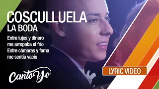Cosculluela - La boda (Lyric Video) | CantoYo