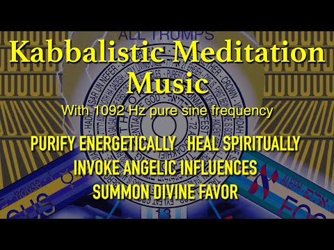 1092Hz Keter Kabbalah Tree of Life Sephiroth Meditation Music Therapy Spirituality Relaxation ASMR