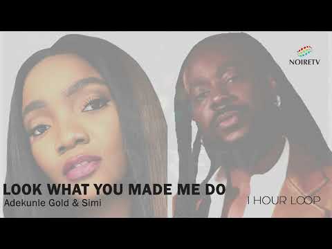 Adekunle Gold & Simi 'Look What You Made Me Do' 1 Hour Loop On NoireTV 