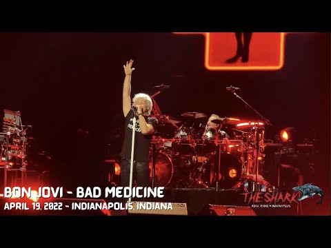 Bon Jovi - Bad Medicine - April 19, 2022 from Indianapolis, Indiana
