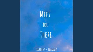 Meet You There Music Video
