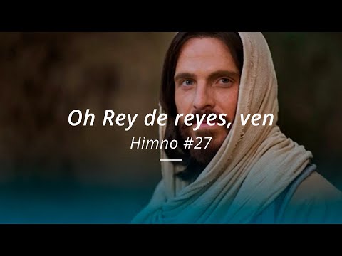 Oh Rey de reyes, ven N°27
