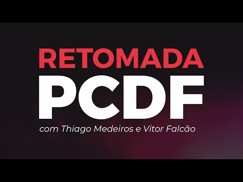 AO VIVO - Retomada da PCDF com Thiago Medeiros e Vitor Falcão