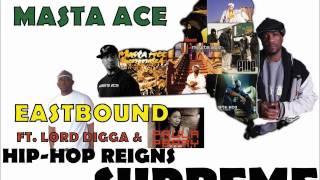 Masta Ace - Eastbound ft. Lord Digga & Paula Perry