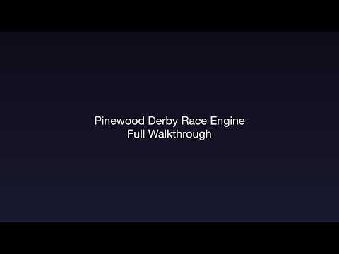 Pinewood Derby Race Engine — Full Walkthrough (5 min)