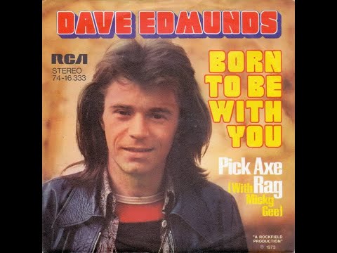 Dave Edmunds - Born To Be With You (1973)