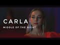 Carla || MIDDLE OF THE NIGHT || Elite 3