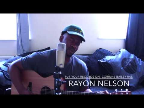 Put Your Records On- (Rayon Nelson Cover)