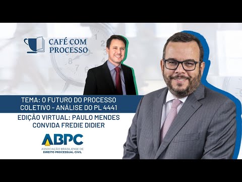 CAFÉ COM PROCESSO - PAULO MENDES CONVIDA FREDIE DIDIER