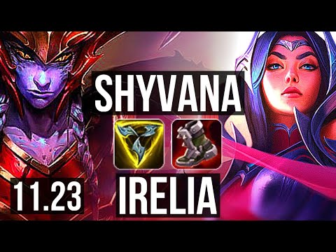 SHYVANA vs IRELIA (TOP) | 3.4M mastery, 700+ games, 4/1/1 | EUW Master | 11.23
