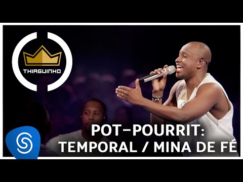 Thiaguinho - Temporal/ Mina de Fé (Clipe Oficial) [DVD #VamoQVamo - Já nas lojas]