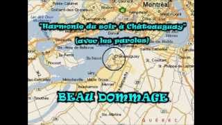 Beau Dommage &quot;Harmonie du soir à Châteauguay&quot; (avec les paroles)