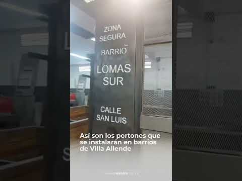 ASÍ SON LOS PORTONES DE VILLA ALLENDE