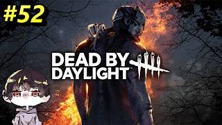 #52 DbD 久々の復帰リハビリサバイバー配信【鬼麿 #新人VTuber 】