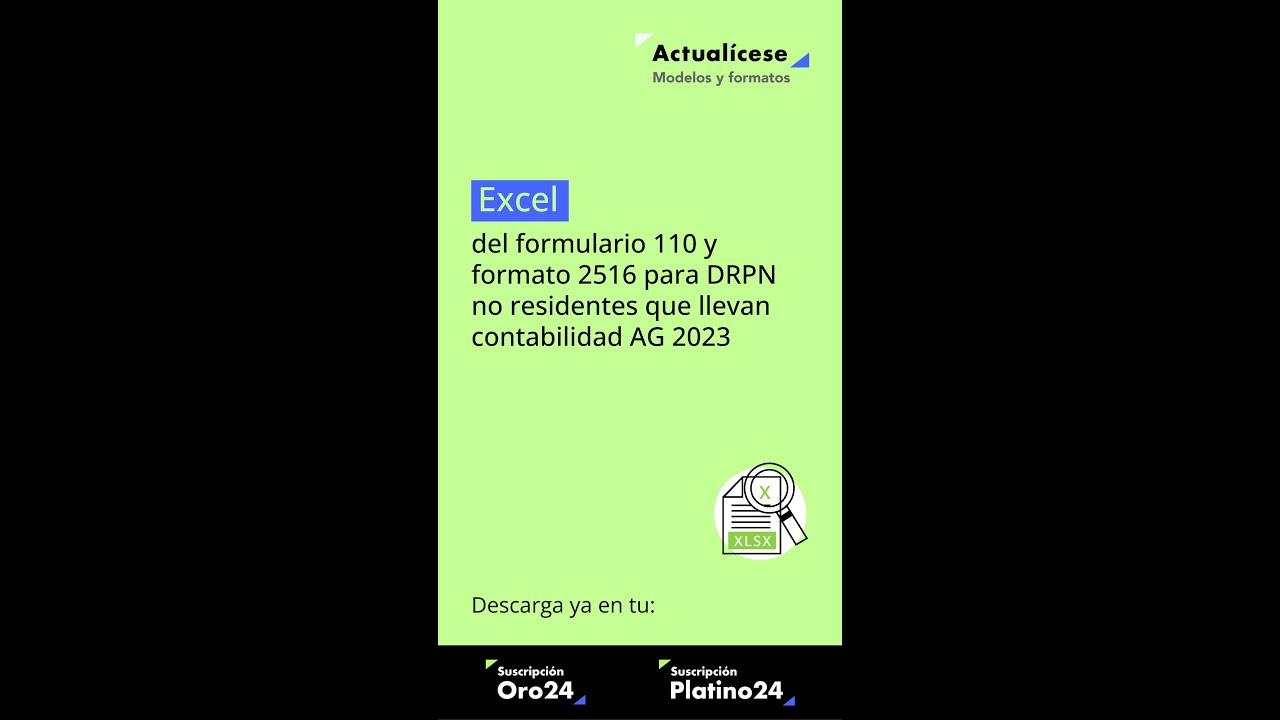 🚨Excel del formulario 110 y formato 2516 para DRPN no residentes que llevan contabilidad AG 2023